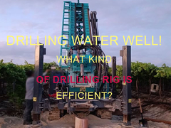 Drilling water well! What kind of drilling rig is efficient?